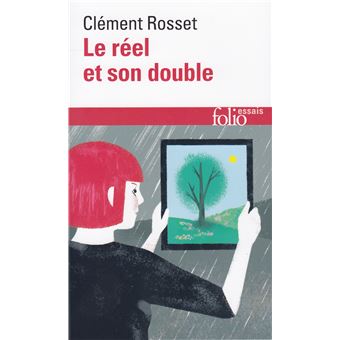 Le reel et son double